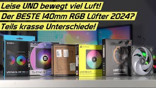 Welcher ist der beste 140mm RGB Lüfter Supertest amp Vergleich 2024 Corsair Arctic BeQuiet amp mehr [upl. by Chemesh]