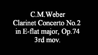 CMWeber  Clarinet Concerto No2 in Eb33  Harold Wright [upl. by Ecirpak822]