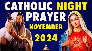 Catholic Evening Prayer NOVEMBER 2024  Catholic Night Prayers 2024 [upl. by Ecerehs]