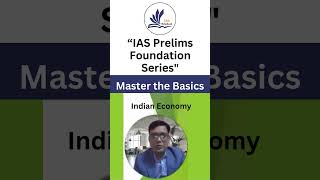 IAS Prelims Foundation Series Master Key Economy Concepts ias upsc [upl. by Vesta408]