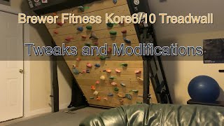 Treadwall Fitness Kore610 Treadwall Tweaks and Modifications [upl. by Nillor]