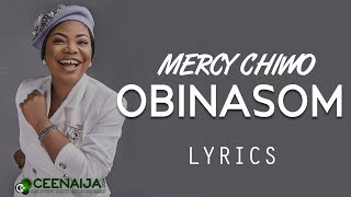 Mercy Chinwo  Obinasom Lyrics Video [upl. by Winne]