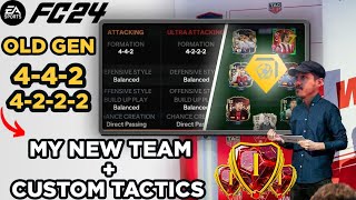 MY META RANK 1 442 amp 4222 CUSTOM TACTICS FOR TOTS UPDATED POST PATCH 🎮 OLD GEN FC 24 [upl. by Boigie]