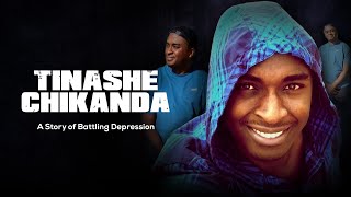 EPISODE 16 TINASHE CHIKANDA  A Story of Battling Depression [upl. by Homerus]