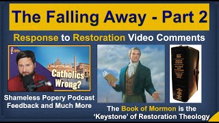 For My Catholic Friends  The Falling Away Part 2  Response to Shameless Popery Podcast and More [upl. by Pontius]