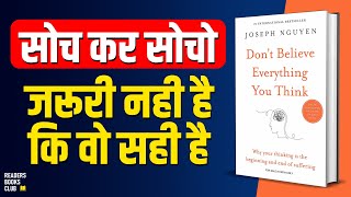 Dont Believe Everything You Think by Joseph Nguyen Audiobook  Book Summary in Hindi [upl. by Roderick]