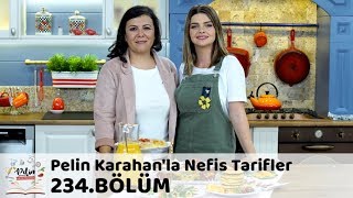 Pelin Karahanla Nefis Tarifler 234 Bölüm  8 Kasım 2018 [upl. by Tirreg]