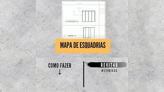 COMO FAZER MAPA DE ESQUADRIAS NO REVIT [upl. by Noslen]