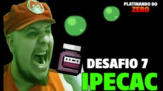 Desafio 7 IPECAC  The Binding of Isaac Repentance [upl. by Alidia795]