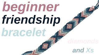 diamonds and Xs tutorial beginner  friendship bracelets [upl. by Ylehsa]