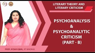 Psychoanalysis and Psychoanalytic criticism PART B [upl. by Cuthbertson24]