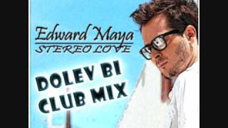 Edward Maya  Stereo Love Itamar Biton Club Mix [upl. by Yauq]