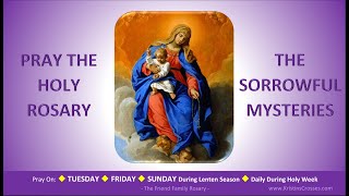 Pray the Holy Rosary The Sorrowful Mysteries Tuesday Friday SundayLent [upl. by Varney]