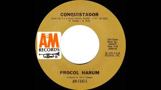 1972 HITS ARCHIVE Conquistador  Procol Harum stereo 45 [upl. by Rufina]