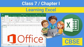 Class 7 Chapter 1 Learning Excel  CBSE based Learning Excel [upl. by Fessuoy]