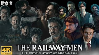 The Railway Men Full Movie  Kay Kay Menon  R Madhavan  Babil Khan  Review amp Facts HD [upl. by Biddle]