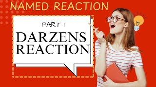 Darzens Reaction  Mechanism  Darzens Process  Solved Examples  CSIRNET  GATE [upl. by Anirdua]