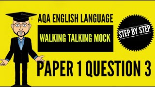 AQA English Language Paper 1 Question 3 in Detail Walking Talking Mock [upl. by Aziram828]