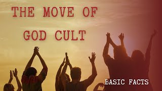 The Basic Facts of the Move of God Cult [upl. by Casabonne]