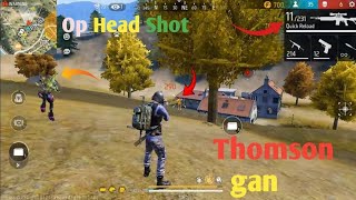 Thomson gun op head shot video  garen free fire desigamer totalgaming gyangaming [upl. by Hsaka]