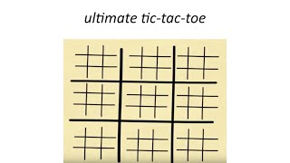 Ultimate TicTacToe The Rules [upl. by Lavro]