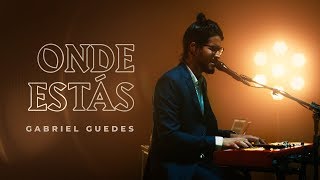 Gabriel Guedes  Onde Estás Clipe Oficial [upl. by Krystal]