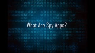 What Are Spy Apps [upl. by Eimyaj]