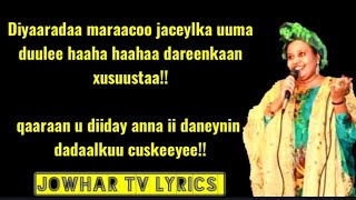 Xasuustii magool fanaanada Raaxo shariif heestii xalay xalay lyrics jowhar tv lyrics bishaar [upl. by Conrado]