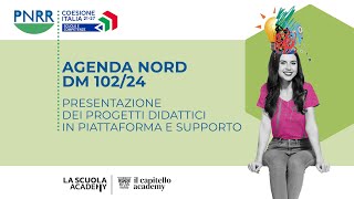 AGENDA NORD DM 10224 presentazione dei progetti didattici in piattaforma e supporto [upl. by Nahtanhoj]