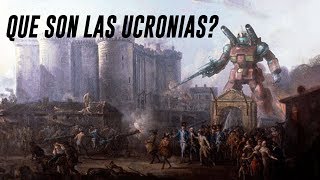 Que son las UCRONIAS [upl. by Eilatam]