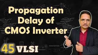 Propagation Delay of CMOS Inverter  Minimization of Propagation Delay of CMOS Inverter [upl. by Anitnauq934]