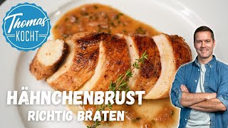 Hähnchenbrust richtig saftig braten  mit einer schnellen Sauce [upl. by Seaver]