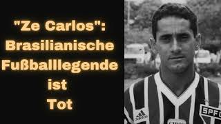 quotZe Carlosquot Brasilianische Fußballlegende ist Tot [upl. by Nhguavaj807]