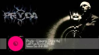 Pryda  Wakanpi Original Mix ‎PRY012 [upl. by Alleda287]