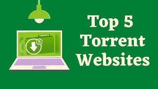 Top 5 Torrent Websites 2021 [upl. by Nnaeoj]