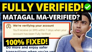 HOW TO FIX GCASH 7 DAYS VERIFICATION PROBLEM l Were Verifying Your Account Problem 2024 [upl. by Nichol]