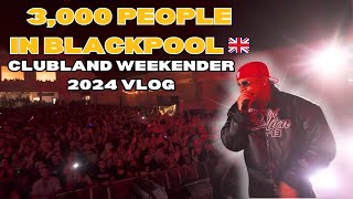 🤯 PERFORMING TO 3000 PEOPLE IN BLACKPOOL 🇬🇧  CLUBLAND WEEKENDER 2024  DJ IRONIK VLOG EP 5 [upl. by Trammel]