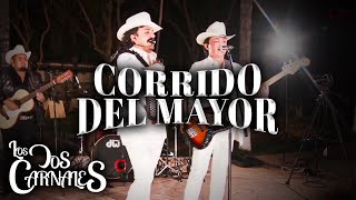 Los Dos Carnales  El Mayor En Vivo [upl. by Anair]