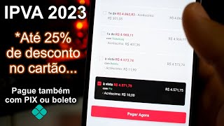 Como pagar o IPVA e LICENCIAMENTO 2023 dividido no Cartão de crédito ou via PIX e BOLETO [upl. by Debee408]