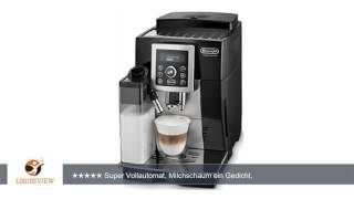 DeLonghi Kaffeevollautomat ECAM 23463B  ErfahrungsberichtReviewTest [upl. by Frohne]