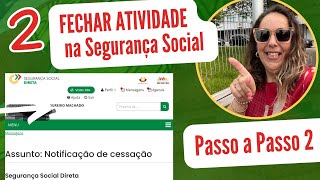 COMO se Registrar Segurança social direta   passo a passo  cessar a atividade  portugal2023 [upl. by Surazal161]