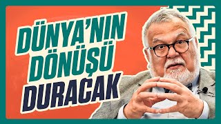 Dünya Dönmeseydi Ne Olurdu  Celal Şengör İle Olmasaydı Ne Olurdu [upl. by Eatnom]