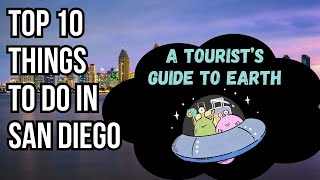 Top 10 Things To Do In San Diego [upl. by Sparhawk]