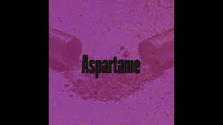 Aspartame An Audio Visual from Eat the World [upl. by Warring]