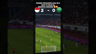 Proses terjadinya gol ke 2 indonesia vs arab saudi fyp football song timnas sepakbola dobol [upl. by Yanaton]