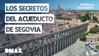 Los secretos del acueducto de Segovia  España al descubierto [upl. by Ardnovahs52]