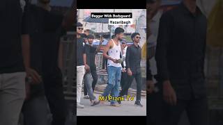 Beggar With Bodyguard Ameer Bhikhari prank [upl. by Conan]