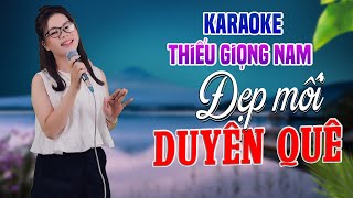 Karaoke Song Ca  ĐẸP MỐI DUYÊN QUÊ  Thiếu Giọng Nam  Song Ca Với Lê Liễu [upl. by Lenka555]