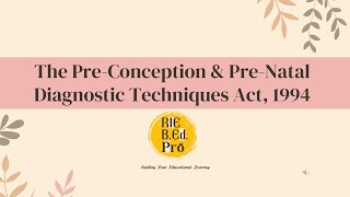 The PreNatal Diagnostic Techniques Act 1994 [upl. by Nauqes299]