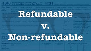 Refundable v Nonrefundable tax credits Whats the difference [upl. by Hedva]